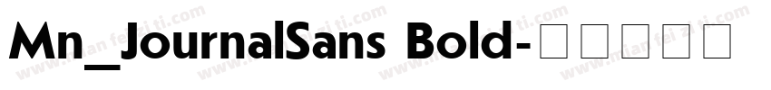 Mn_JournalSans Bold字体转换